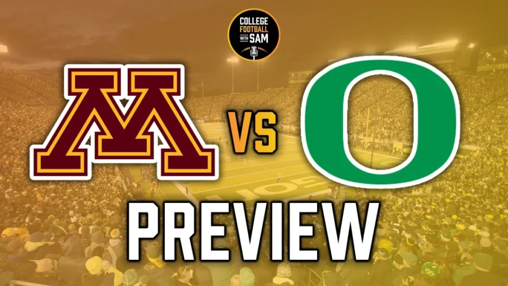 Minnesota vs Oregon: Where to Watch Today, Game Time, TV Channel & Key Matchup Details